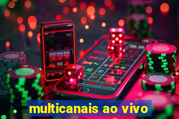 multicanais ao vivo